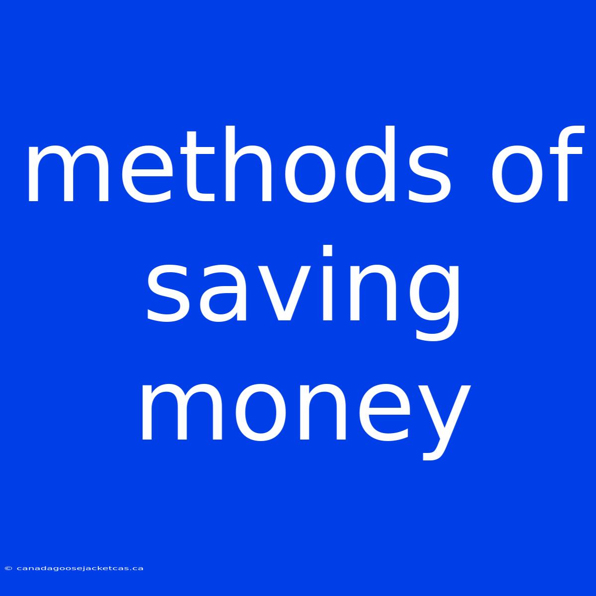 Methods Of Saving Money