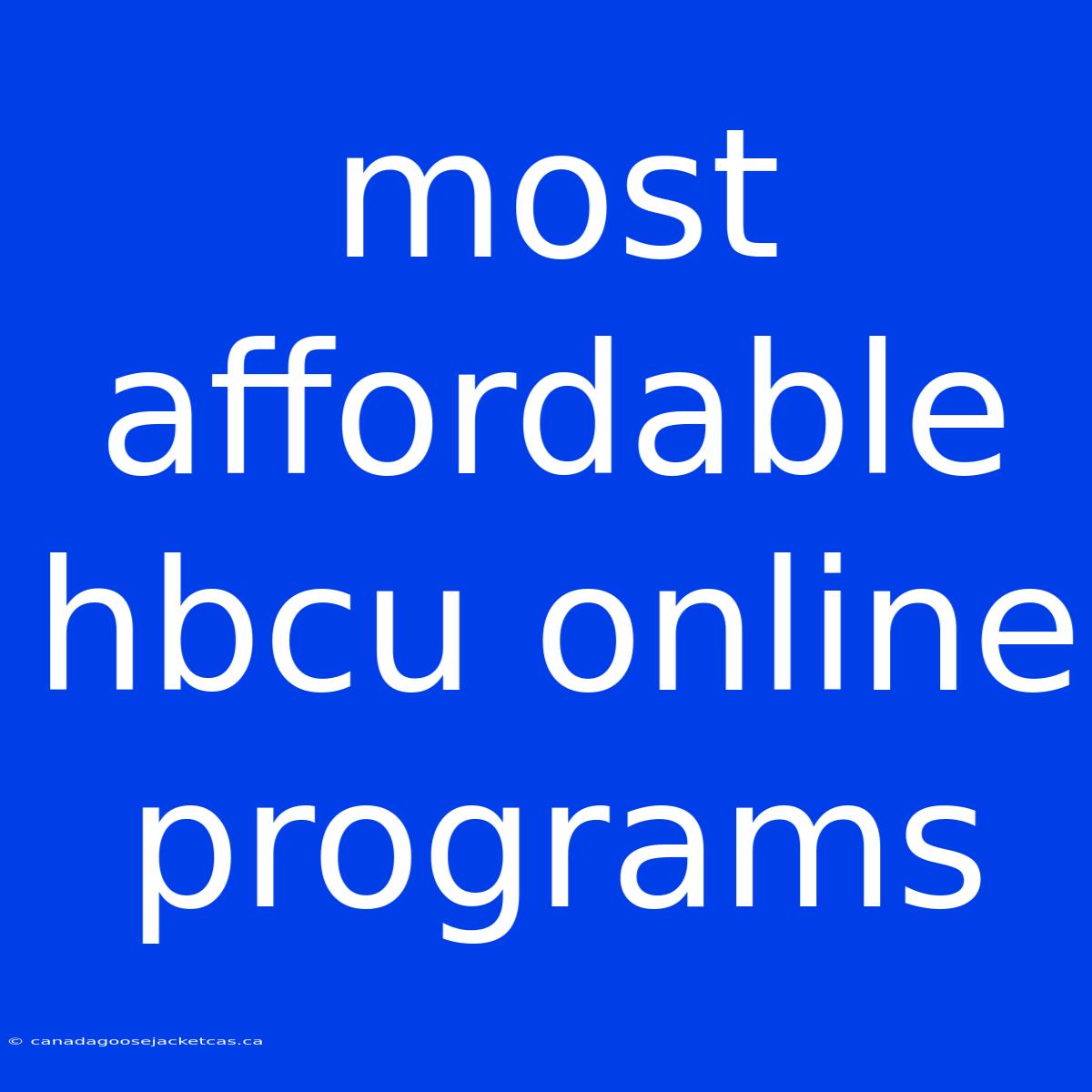 Most Affordable Hbcu Online Programs