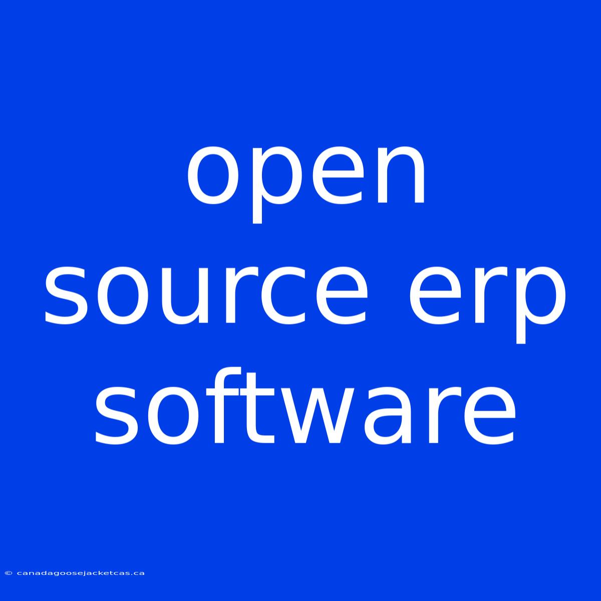 Open Source Erp Software