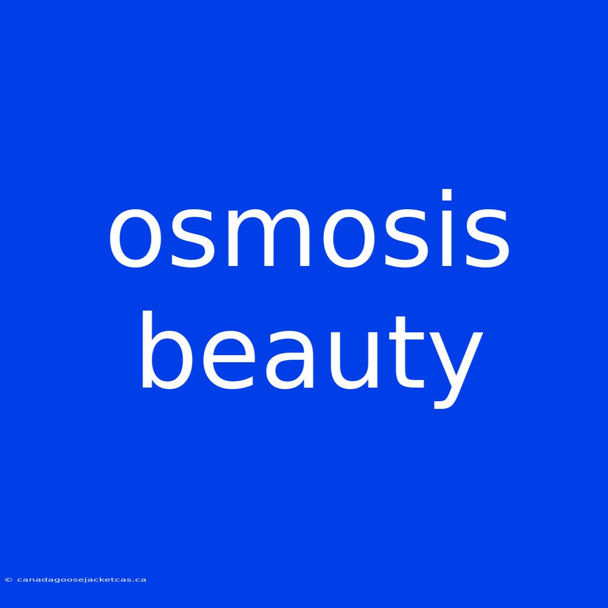 Osmosis Beauty