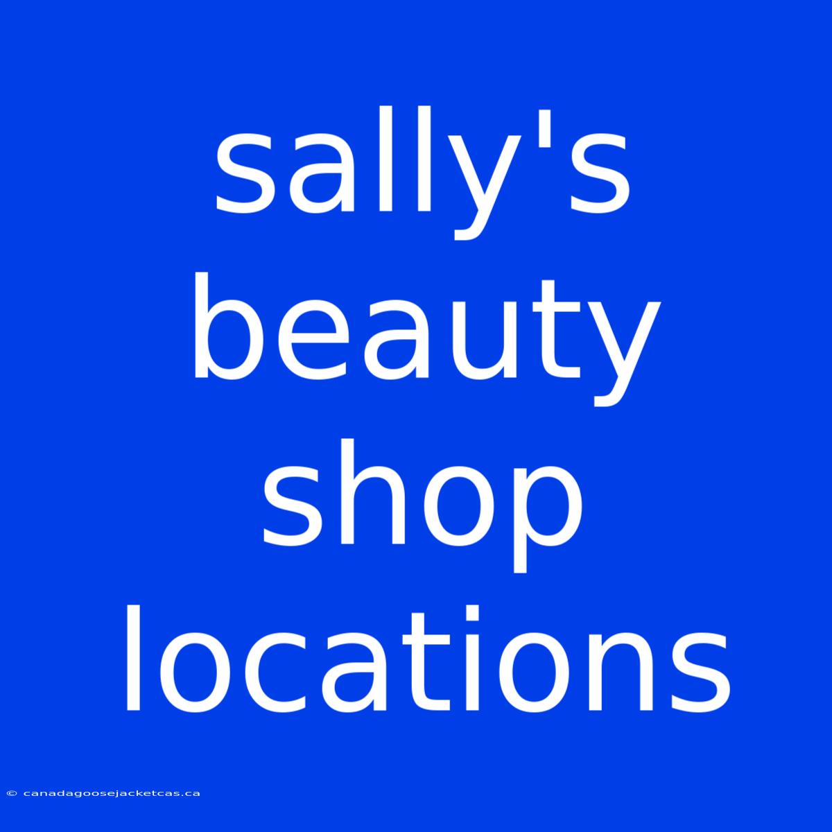 Sally's Beauty Shop Locations