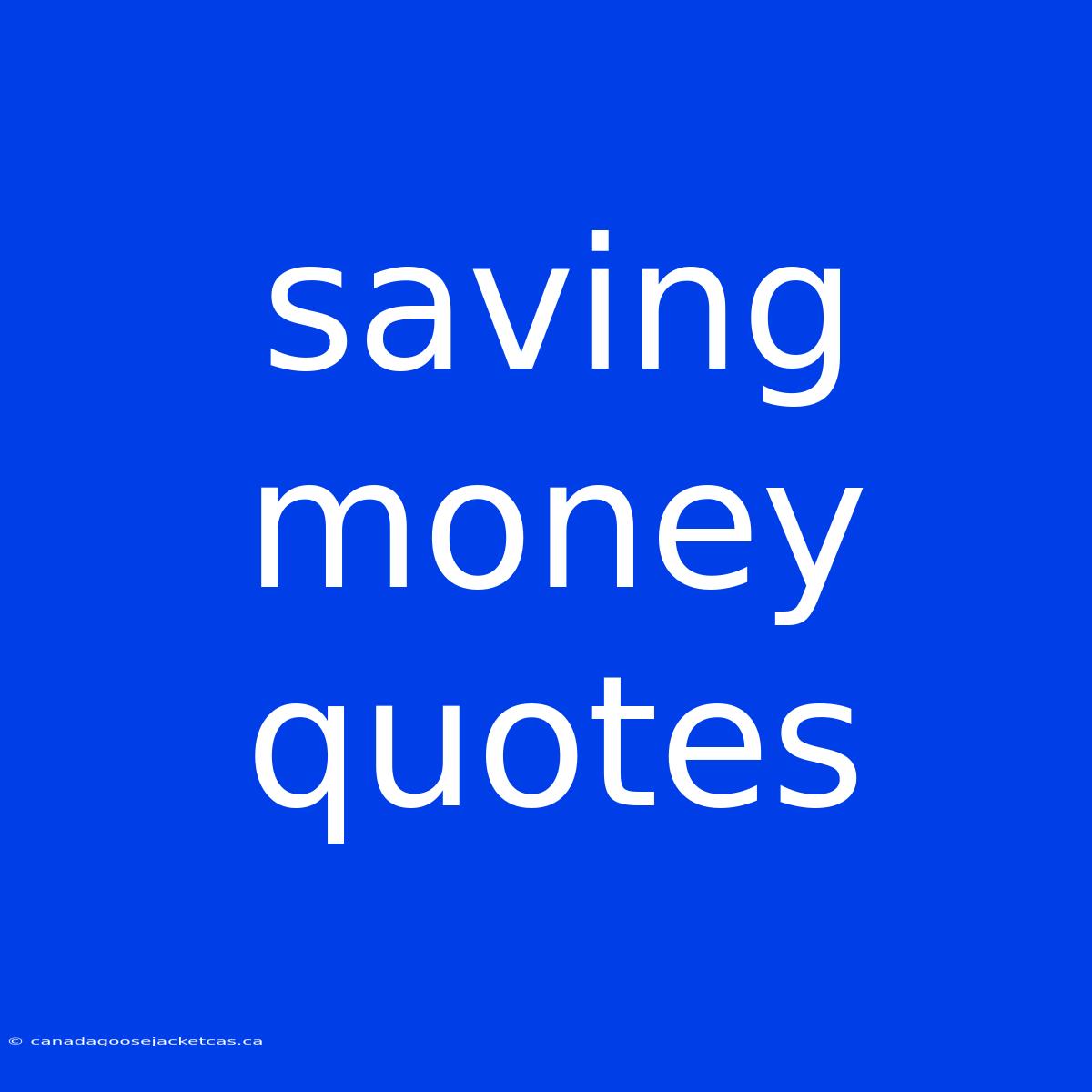 Saving Money Quotes