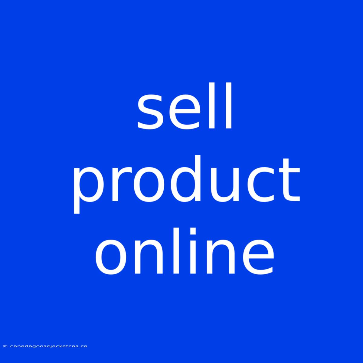 Sell Product Online