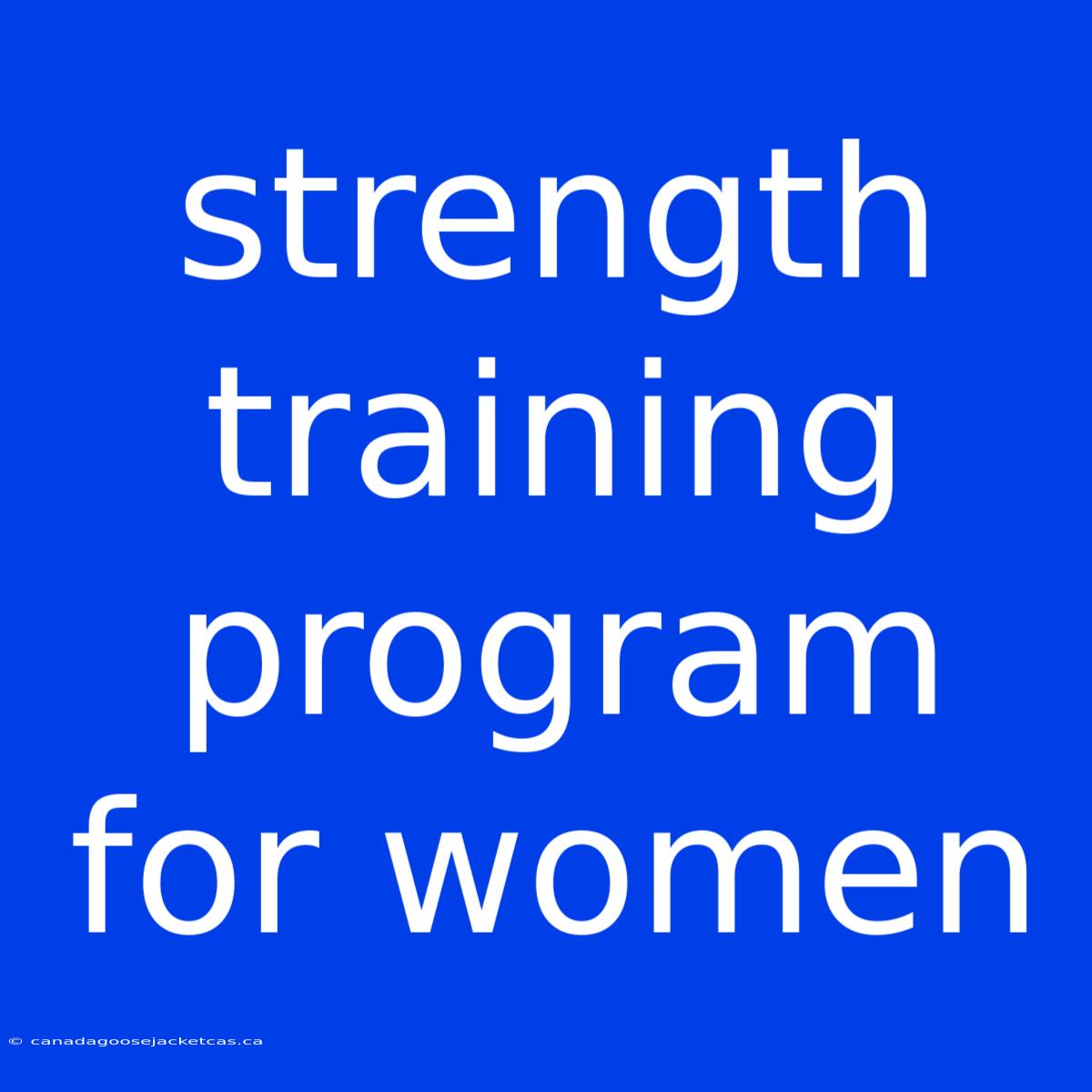 Strength Training Program For Women