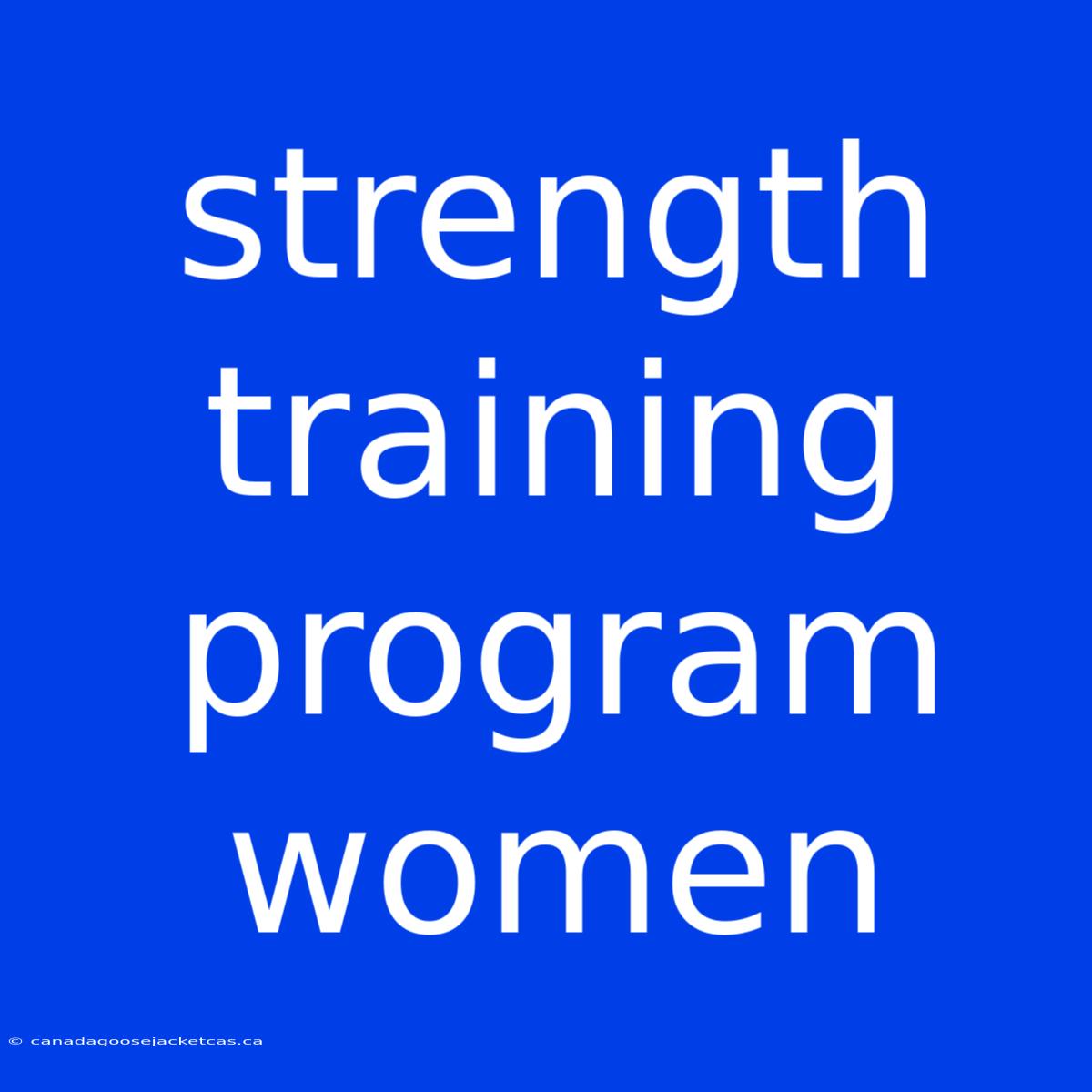 Strength Training Program Women