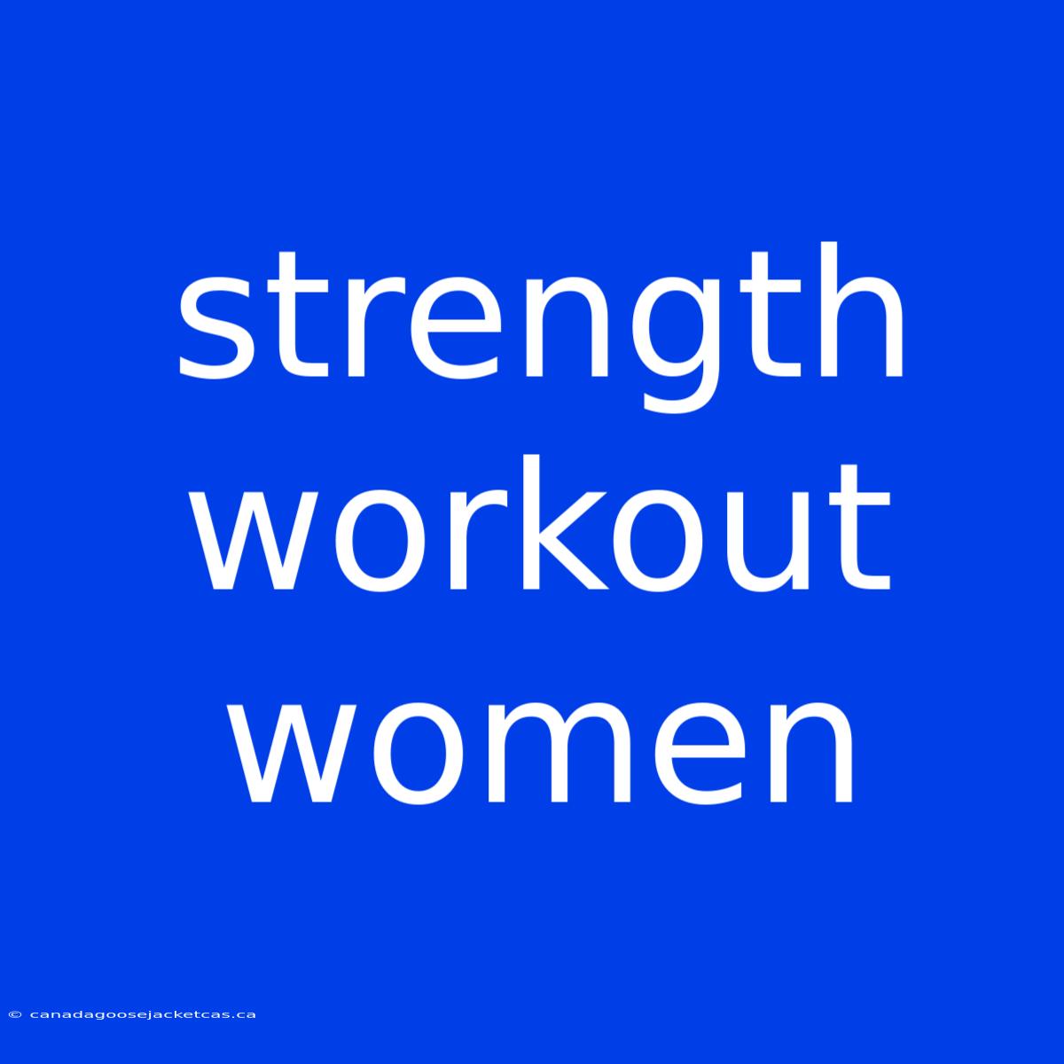 Strength Workout Women