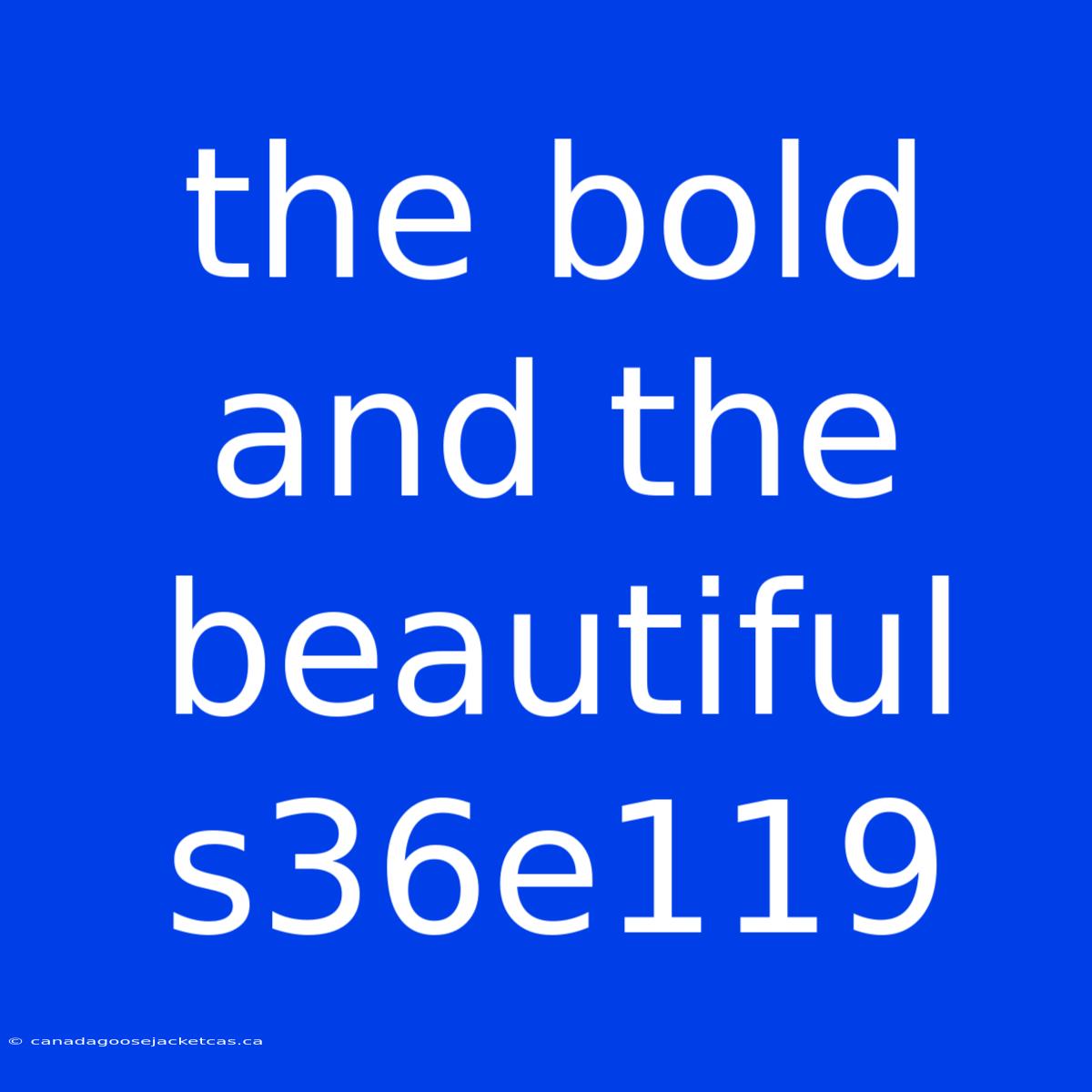 The Bold And The Beautiful S36e119