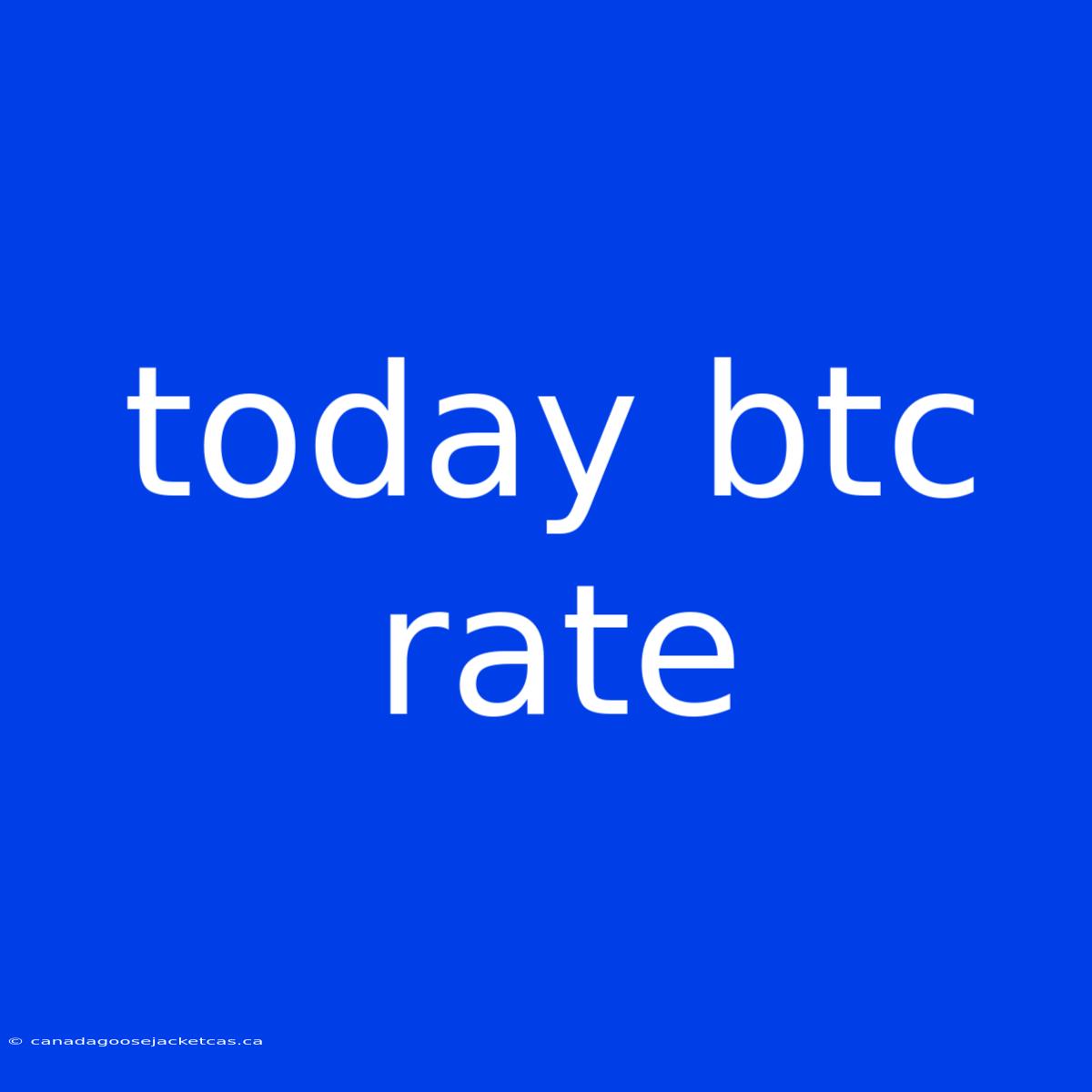 Today Btc Rate