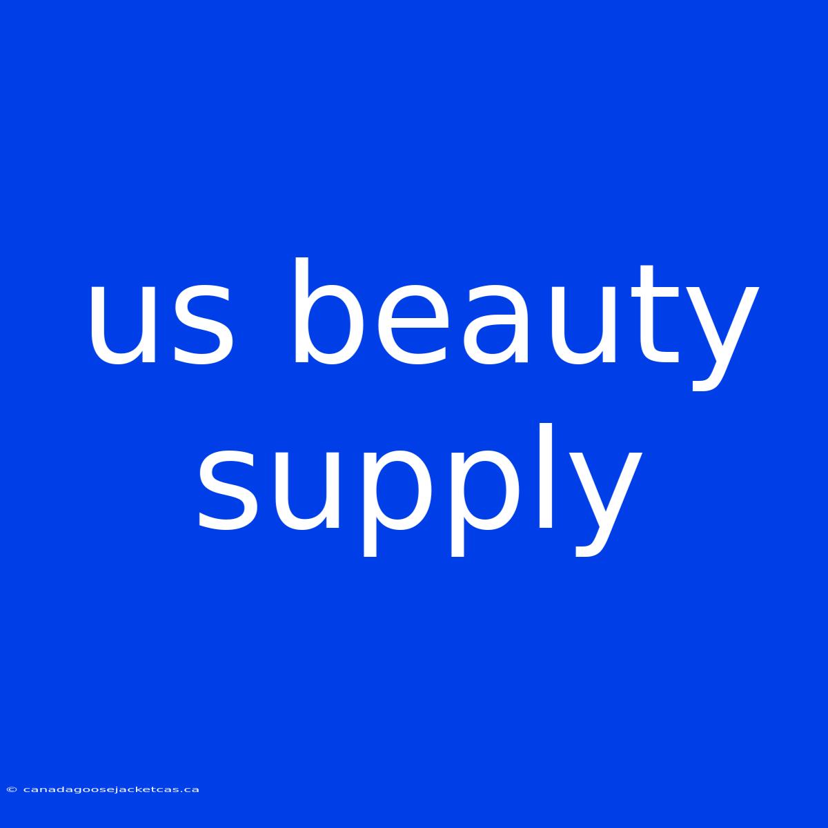 Us Beauty Supply