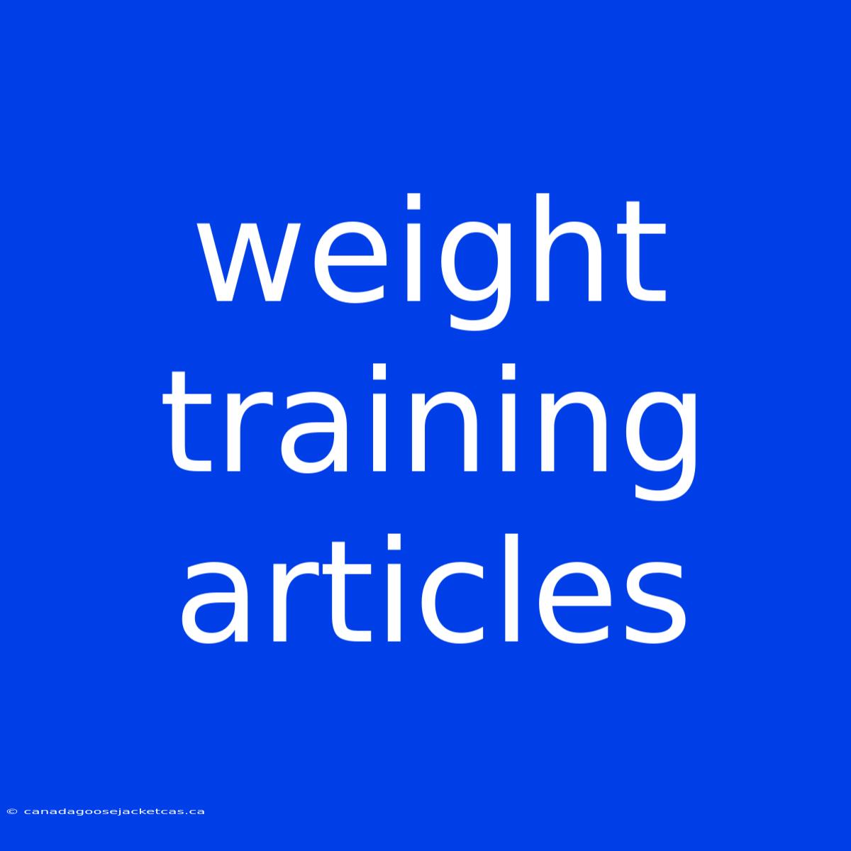 Weight Training Articles